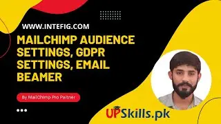 MailChimp Audience Settings, GDPR settings, email beamer (urdu, hindi)