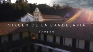 Fausto | Virgen de la Candelaria - Agustinos Recoletos