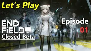 Let's Play: Arknights: Endfield - Closed Beta Gameplay - Ep 1 - PC/Steam (12/2/25)