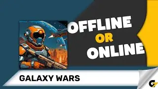 Galaxy Wars game offline or online ? 