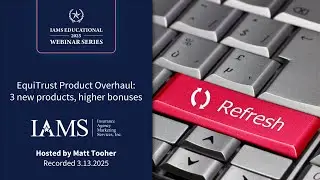 EquiTrust Product Overhaul: 3 new products, higher bonuses