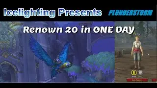 Renown 20 Plunderstorm in ONE day - Tips and the renown Rewards in Dragon Flight - Royal Seafeather