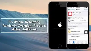 How To Fix iPhone Rebooting Randomly Overnight Problem After Jailbreak