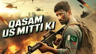 Qasam Us Mitti Ki | Official Pakistani Action Movie Trailer | The Real Hero Productions | 2025