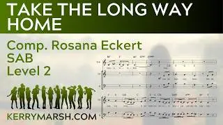 Take the Long Way Home (SAB Lv 2 Starter Series) KerryMarsh.com Score Preview