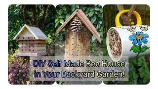 Fun DIY Bee House Bee and Hotel Bee at Your Backyard Garden for the Love of Bees | Cute Pets Bonding