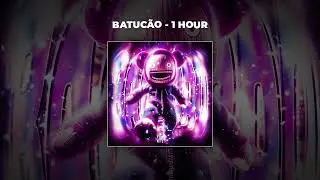 [1 HOUR PHONK] FXRR & trusteki - BATUC&Atilde;O