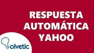 RESPUESTA AUTOMATICA YAHOO ✅✅