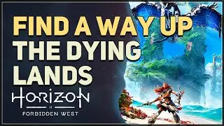 Find a Way Up Horizon Forbidden West