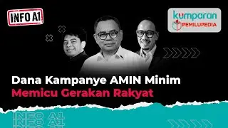 Info A1 | Sudirman Said: Uang AMIN Minim, Terbantu oleh Gerakan Rakyat | Episode 30