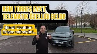 KGM Torres EVX i&ccedil;in beklenen yenilik geldi! Şimdi Uzaktan Erişim/Telemaktik &ouml;zelliği ile satışta.