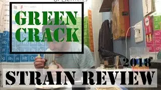 Green Crack Strain Review... California Legal Weed Review