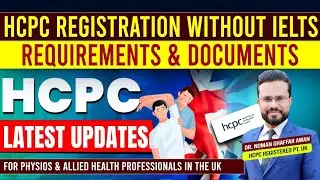HCPC Registration with & Without IELTS | A Complete Guide for Physio & AHPs | Jobs in UK | Dr. Noman