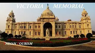 KOLKATA VICTORIA MEMORIAL (In Memory Of Queen Victoria), 2017 || INDIAN TOURISM
