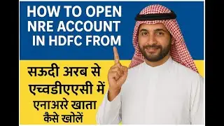How to Open an HDFC NRI OR NRO Account Online from Saudi Arabia What are Documents Required.