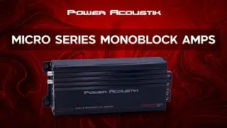 MICRO Series Monoblock Amplifiers | Power Acoustik