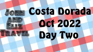 Day 2 – La Pineda and Salou | Costa Dorada | Spain