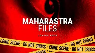 Maharashtra Files | Real Crimes. Real Fear. Untold Truths | Red FM Originals
