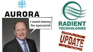 Terry booth sold aurora stock!Radient Technologies fundamentals!