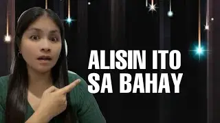 MGA BAGAY NA DAPAT ALISIN SA BAHAY BAGO MAG BAGONG TAON 2023