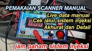Cara pemakaian Scanner manual memahami data manual sistem injeksi