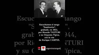 Ricardo TANTURI & Enrique CAMPOS: Sombrerito (TANGO) #tango #tangoargentino #milonga