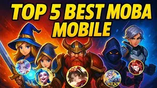Top 5 Game MOBA Mobile 2025! Nomor 1 Bikin Kaget! - MOBILE GAMES