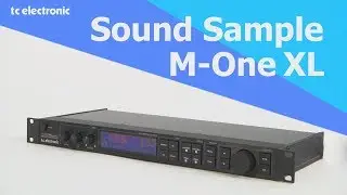 TC ELECTRONIC / マルチエフェクト・プロセッサー M-One XL 【サウンドサンプル】