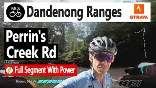 Perrin&rsquo;s Creek Road Full Strava Segment with Data. Dandenong Ranges, Victoria Australia