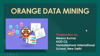 Orange Data Mining Tool For Class XII AI