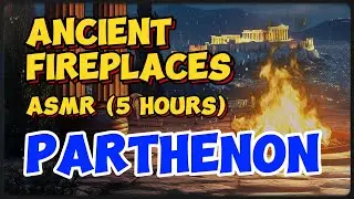 Ancient Greece Fireplace/Hearth (Parthenon) - Crackling Fire & Rain Sounds, Sleep & Relaxation - 5hr