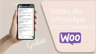 COMO INTEGRAR O BOT&Atilde;O DO WhatsApp NO WooCommerce ATRAV&Eacute;S WORDPRESS