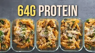 64g High Protein Pasta Meal Prep | Creamy Chicken