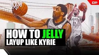 How To JELLY Layup Like Kyrie | Highlight #Shorts