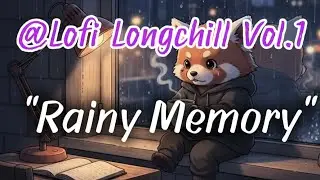 Lofi Longchill Vol.1 เพลงเพราะฟังสบาย  