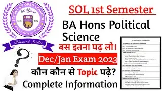 DU SOL 1st Semester BA Hons Political Science l Syllabus & Important Topic Exam Dec 2023 l #SOL1st