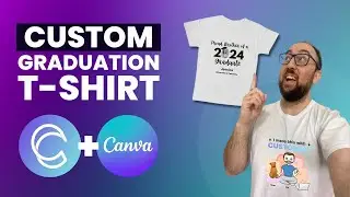 Create a CUSTOM Graduation T-Shirt with CUSTOMILY and CANVA in minutes! 🎓👕