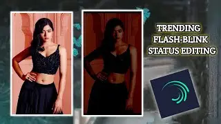 Trending Flash Effect Status editing | Alight motion Editing | Alightmotion New Trend Best Editing