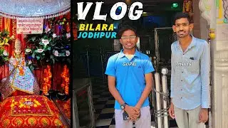 The Vlog Of Bilara Jodhpur | vlog | #vlog #blog #bilara #trending #trendingvlogs #vlogs  