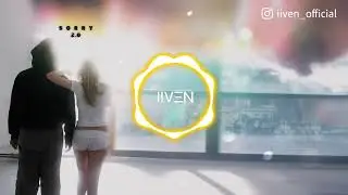 Sorry 2.0 - IIVEN x hanna im wunderland x Tamino
