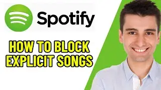 HOW TO BLOCK EXPLICIT SONGS ON SPOTIFY 2025! (FULL GUIDE)