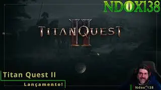 Titan Quest II - Primeiras Impress&otilde;es