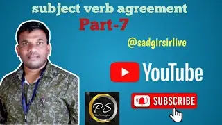 Subject verb agreement/Verb Subject agreement/Use of Subject verb/Concord