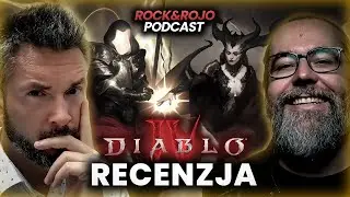 DIABLO 4 - RECENZJA od Rock & Rojo | Podcast