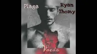Vac&iacute;o - Plaga ft Ryan Thomy (Audio Oficial)