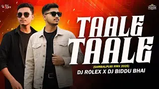 Taale Taale - Viral Sambalpuri Rmx 2025 - Dj Biddu Bhai x Dj Rolex - Mukul Gain & Sona Dey 