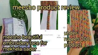 Testing Embroidery Lace from Meesho (Under ₹200)