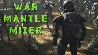 War Mantle Mixer In Star Wars / LSR 7