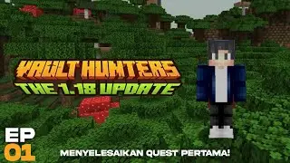 PETUALANGAN PERTAMA! | Minecraft Vault Hunters 3rd Edition EP 1