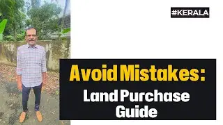 Kerala Land Purchase Checklist | Must-Have Documents